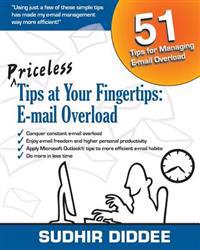 Priceless Tips at Your Fingertips: E-mail Overload