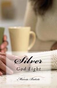 Silver: God Light
