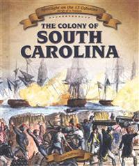 The Colony of South Carolina