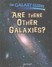 Are There Other Galaxies?