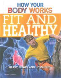 Fit and Healthy
