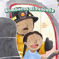 Bomberos Al Rescate (Firefighters to the Rescue)