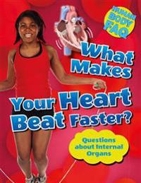 What Makes Your Heart Beat Faster?