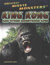 King Kong and Other Monstrous Apes