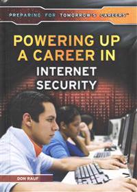Powering Up a Career in Internet Security
