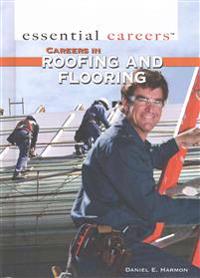 Careers in Roofing and Flooring