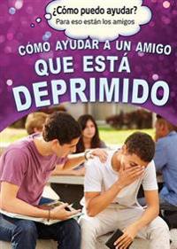 C�mo ayudar a un amigo que est� deprimido/ Helping a Friend Who Is Depressed