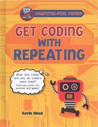 Get Coding With Repeating