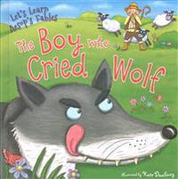 The Boy Who Cried Wolf