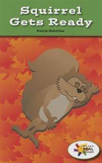 Squirrel Gets Ready