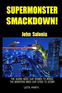 Supermonster Smackdown!: Annoy All Monsters