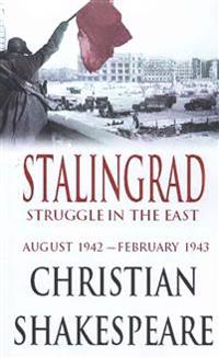 Stalingrad: Struggle in the East