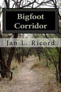 Bigfoot Corridor: fiction