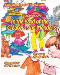 Karen Beth in the Land of the Cleaners and Menders