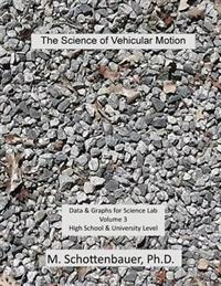 The Science of Vehicular Motion