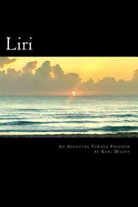 Liri: An adventure toward freedom
