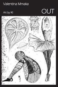 Out: A selection of Narrative Poems