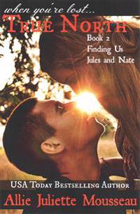Finding Us Jules and Nate