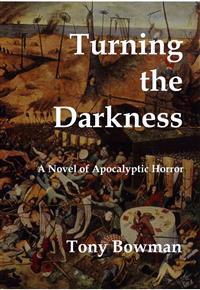 Turning the Darkness