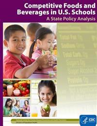 Competitive Foods and Beverages in U.S. Schools: A State Policy Analysis