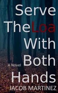 Serve The Loa With Both Hands