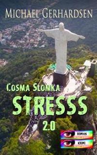 Cosma Slomka - STRESSS 2.0: Südamerika