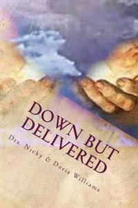 Down But Delivered: Younger Years