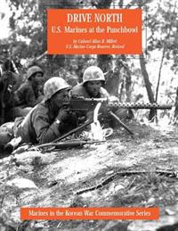 Drive North: U.S. Marines at the Punchbowl