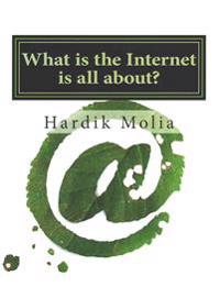 What Is the Internet Is All About?