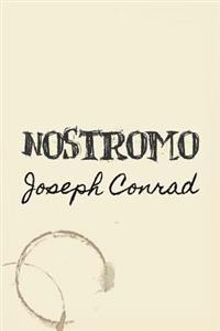 Nostromo: Original and Unabridged
