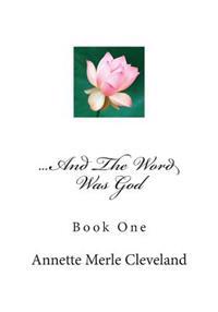 And the Word Was God