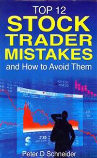 Stock Trader Mistakes: and How to Avoid Them