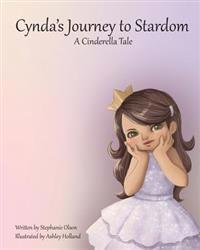 Cynda's Journey to Stardom: A Cinderella Tale