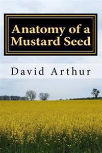 Anatomy of a Mustard Seed