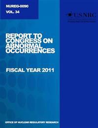 Report to Congress on Abnormal Occurrences: First Year 2011