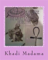 The Casebook of Dame Violet Rose-Parlor: The Great Gardening Detective
