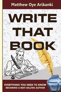 Write That BOOK: becoming a bestselling author