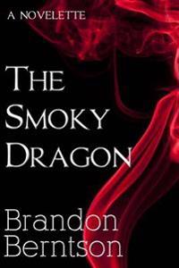 The Smoky Dragon