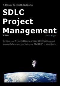 A Down-To-Earth Guide To SDLC Project Management