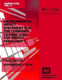 Environmental Impact Statement for the Combined License (COL) for Enrico Fermi Unit 3: Final Report