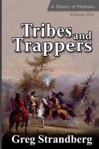 Tribes and Trappers