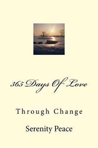 365 Days Of Love: Through Change