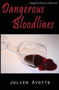 Dangerous Bloodlines