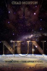 NUN-The Awakening: Book One