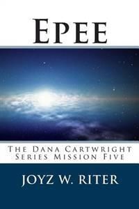 Epee: The Dana Cartwright Series Mission Five