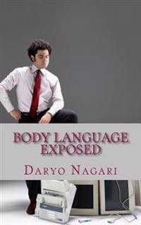 Body Language Exposed