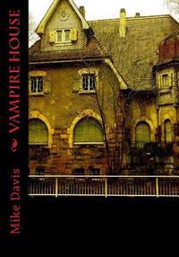 Vampire House