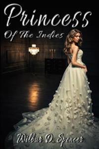 Princess Of The Indies
