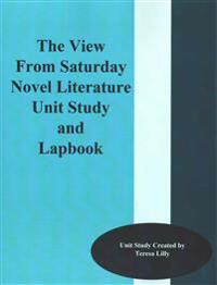 The View From Saturday Novel Literature Unit Study and Lapbook