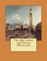 The Abb� Aubain and Mosaics